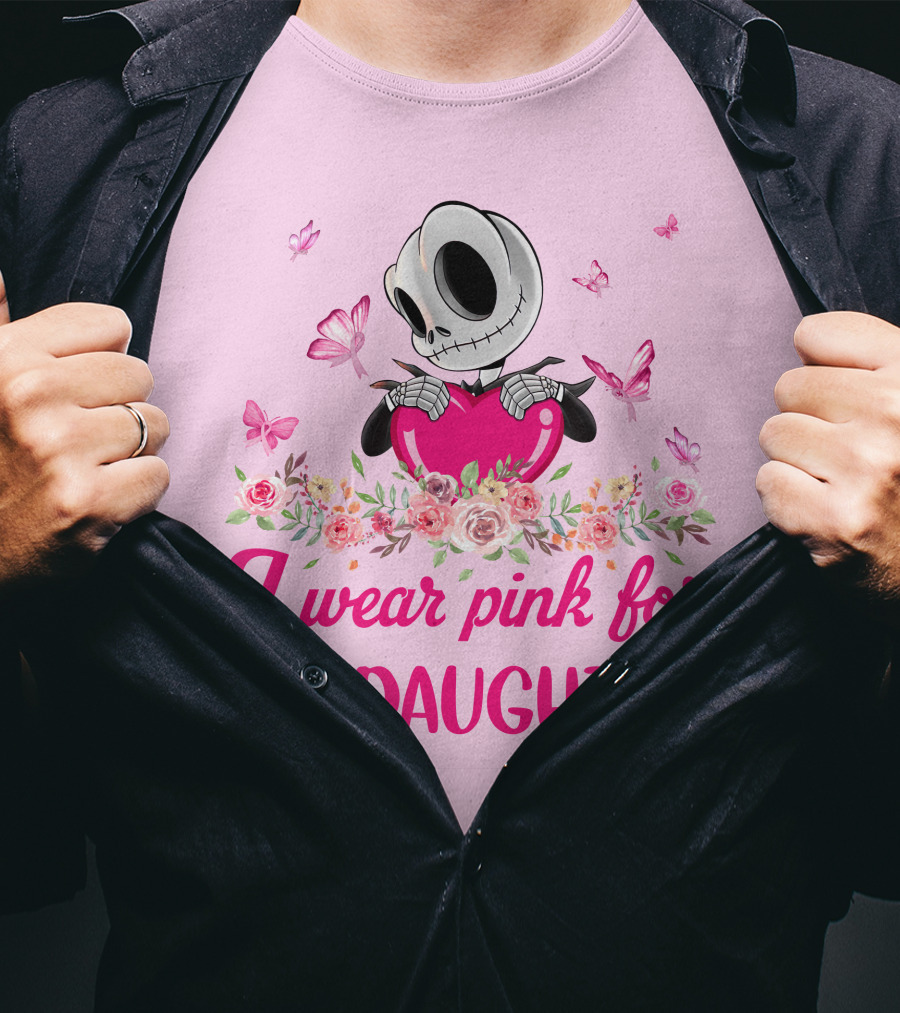 I Wear Pink For My Daughter T-Shirt