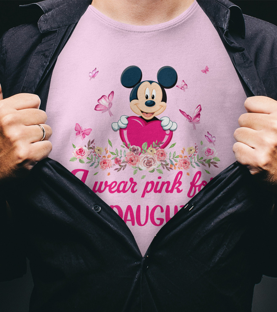 Mickey I Wear Pink For My Daughter T-Shirt