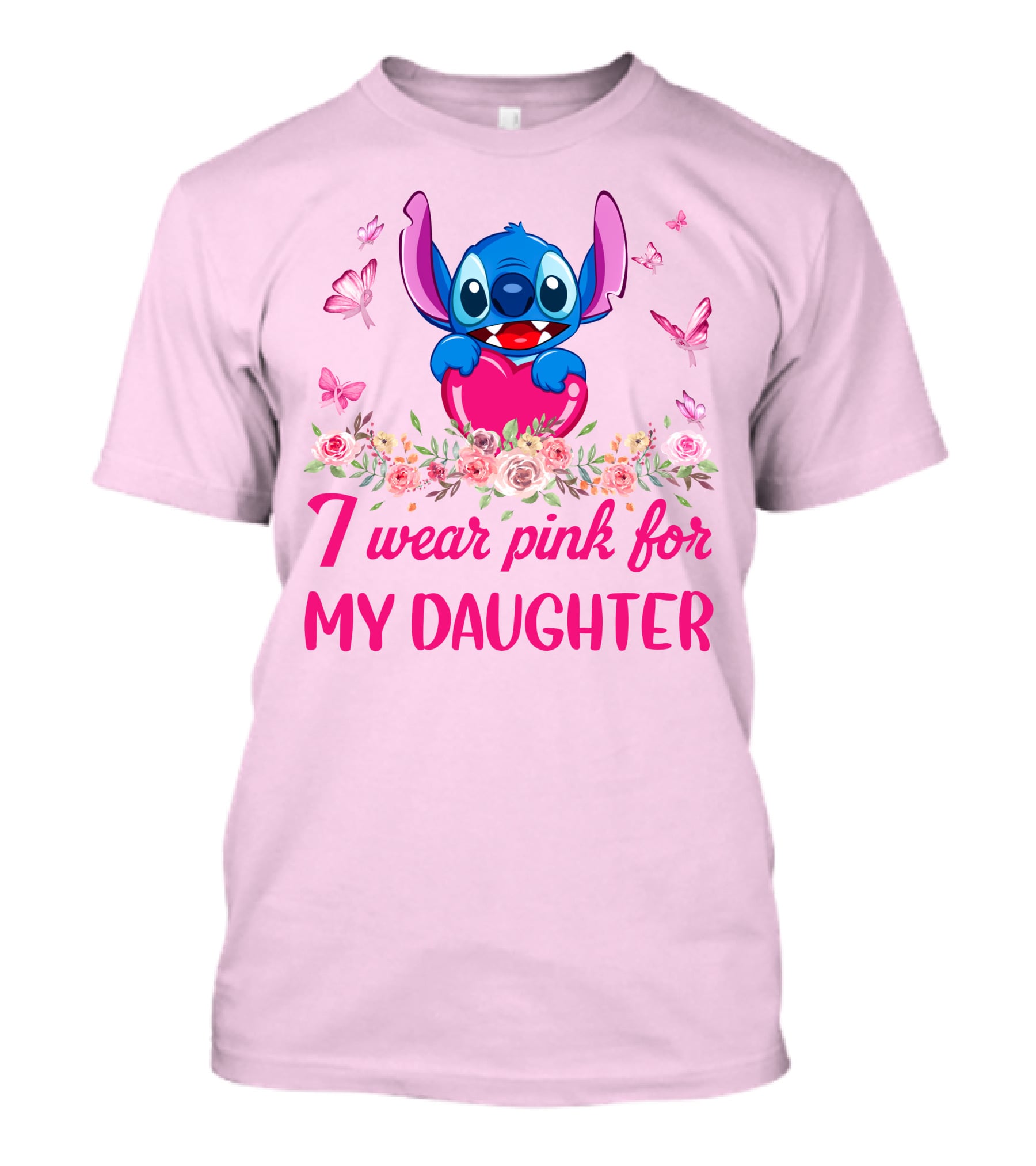 Stitch I Wear Pink For My Daughter T-Shirt