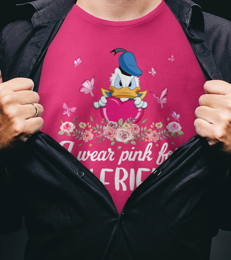 Donald I Wear Pink For My Friend Pink Heart Roses Butterflies T-Shirt