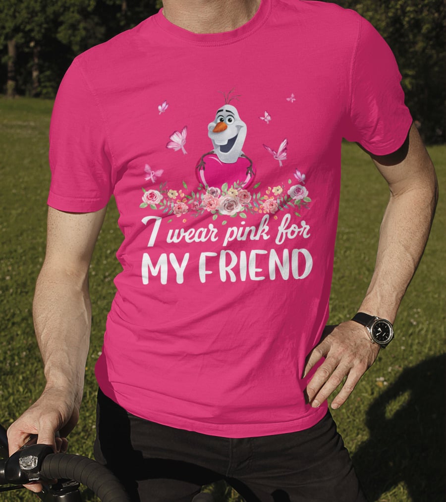 Olaf I Wear Pink For My Friend Butterflies Flowers T-Shirt