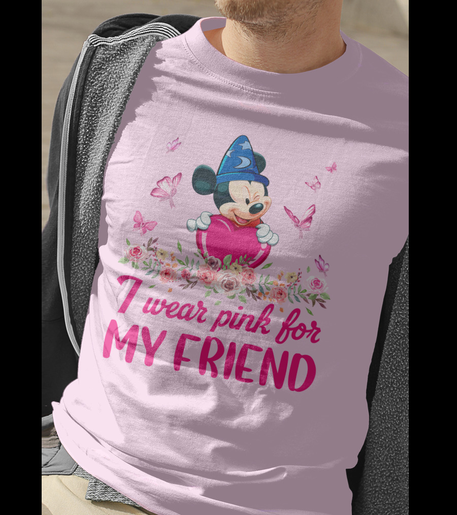 Mickey Fantasia I Wear Pink For My Friend T-Shirt