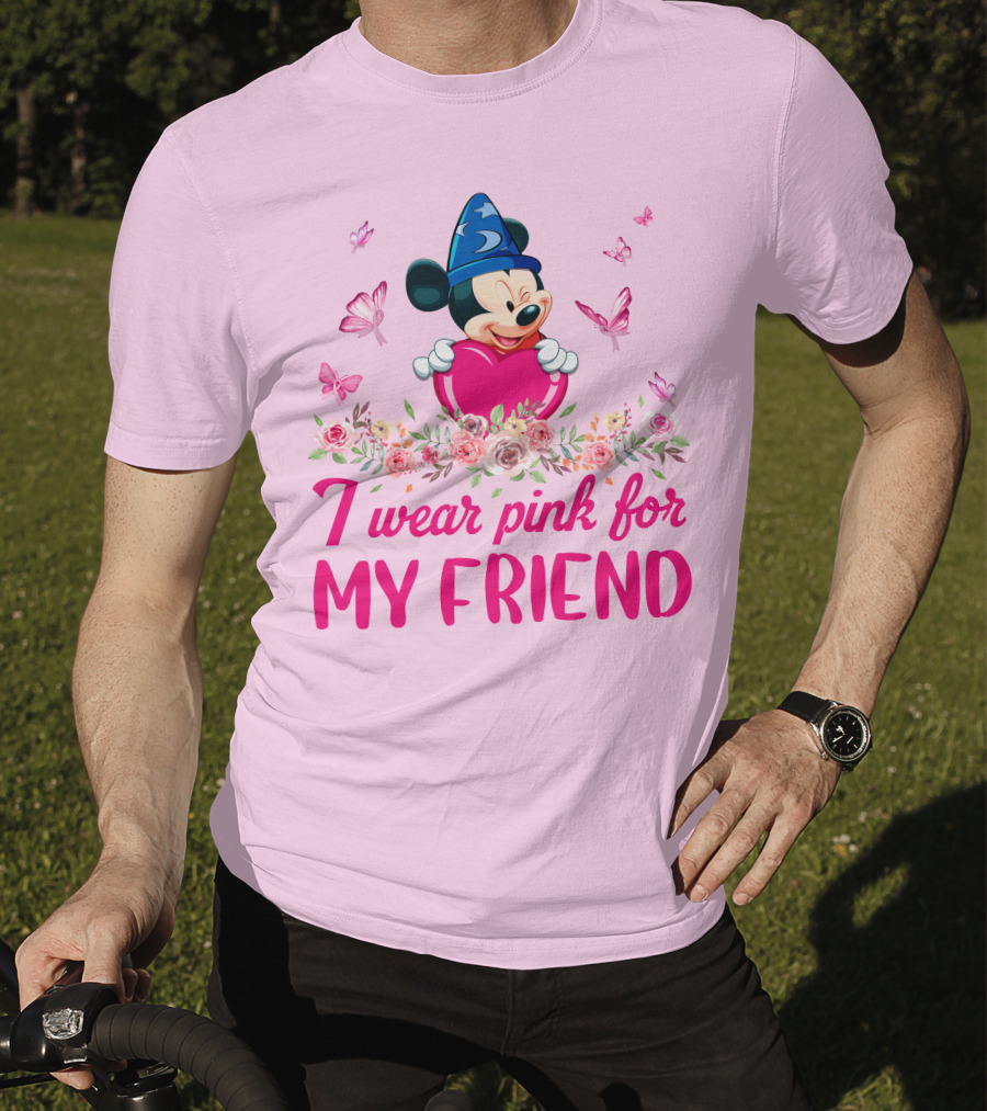 Mickey Fantasia I Wear Pink For My Friend T-Shirt