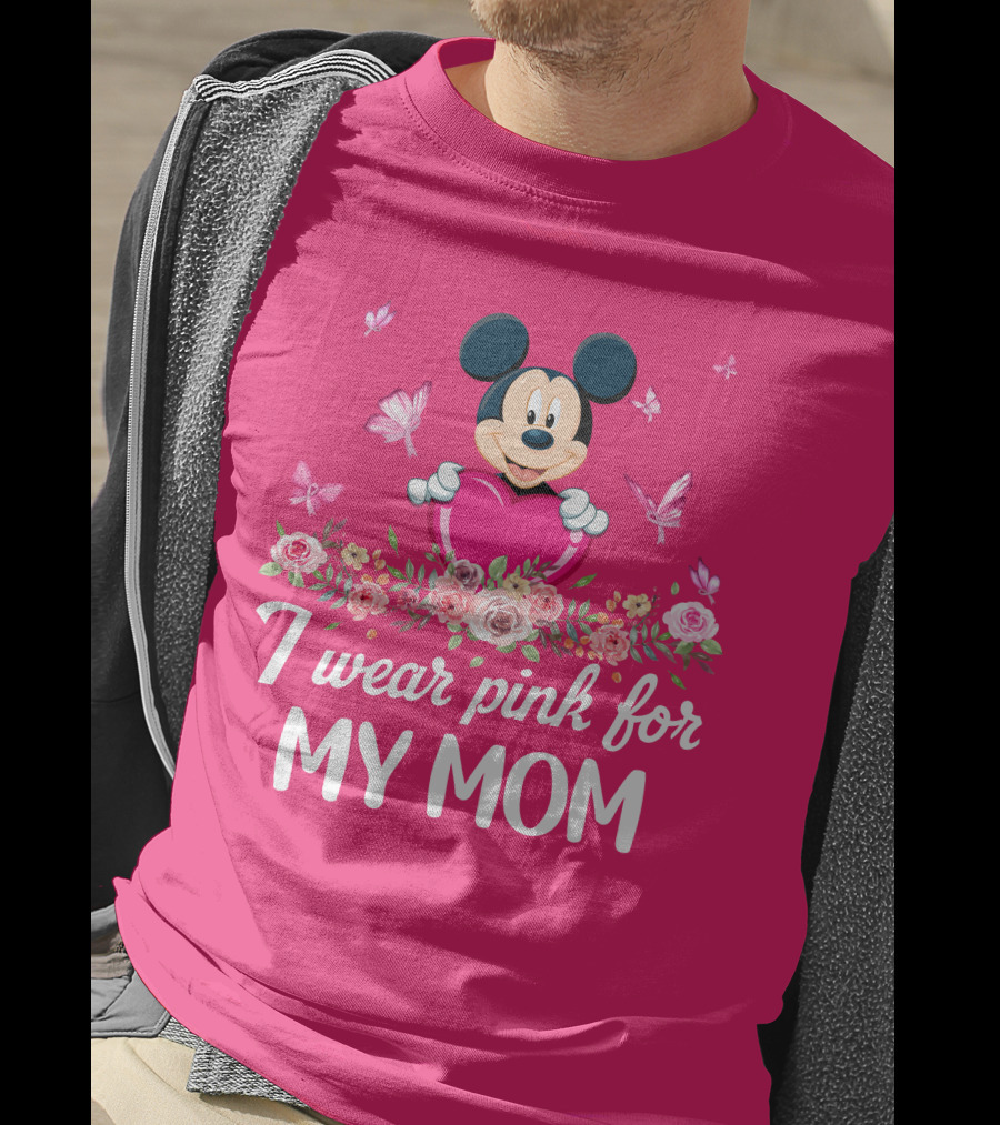 I Wear Pink For My Mom Mickey Mouse Floral Butterfly T-Shirt