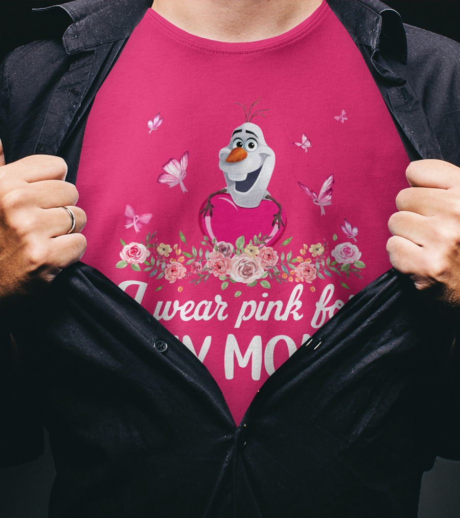 I Wear Pink For My Mom Olaf Roses Butterflies T-Shirt
