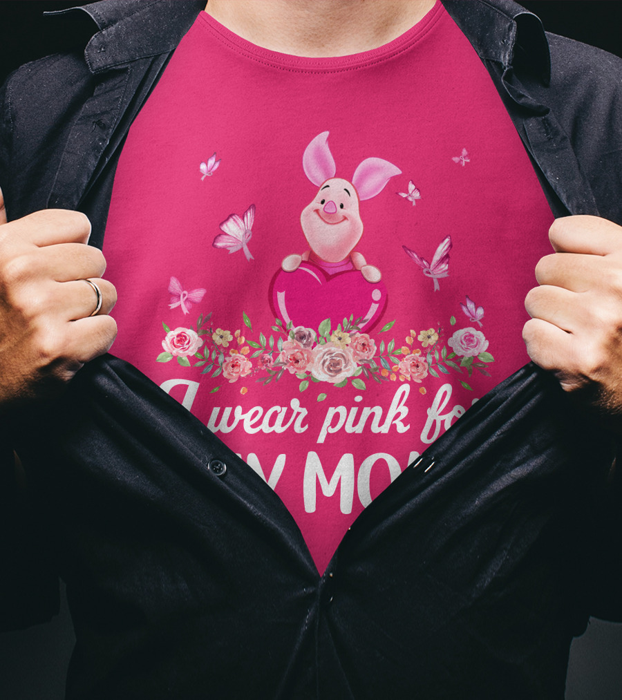 I Wear Pink For My Mom Piglet Butterfly Flowers T-Shirt