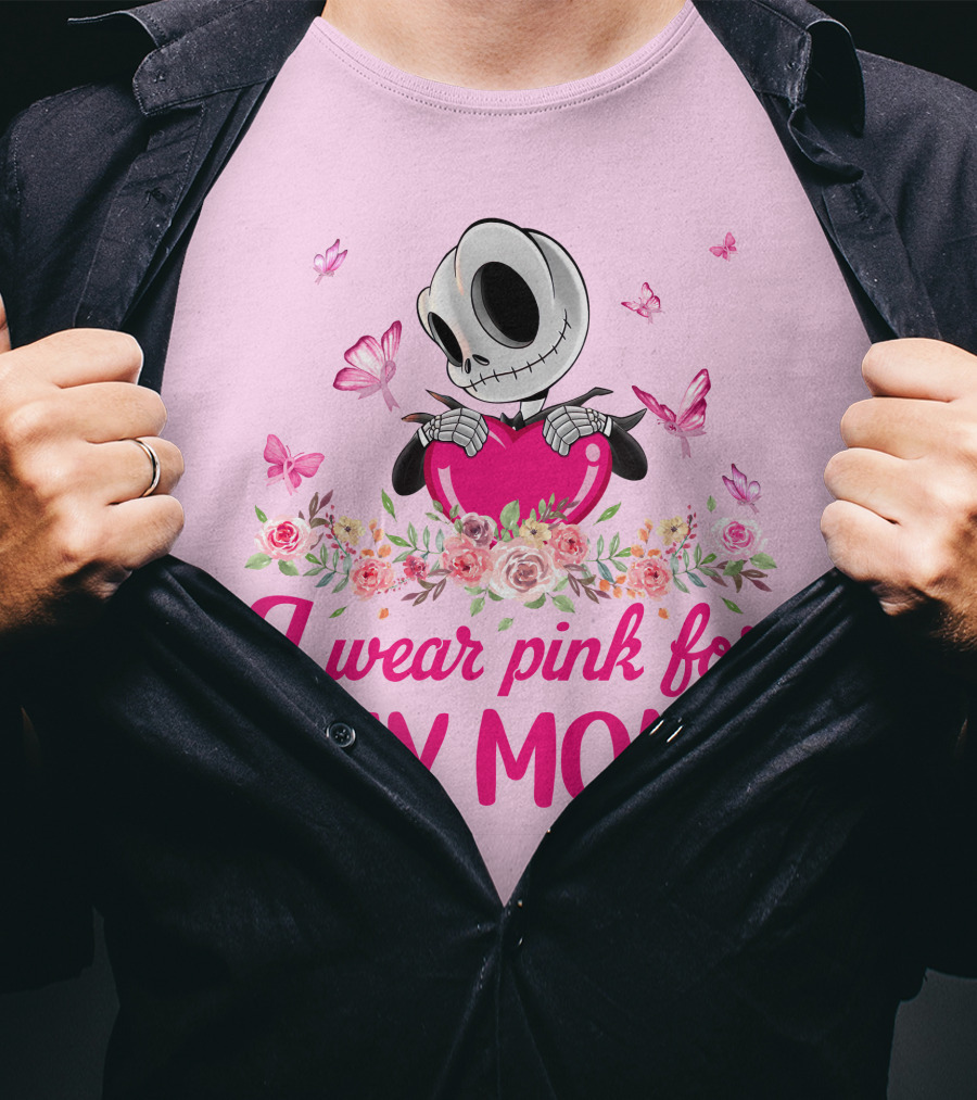 I Wear Pink For My Mom Jack Skellington Pink Butterflies Flowers T-Shirt