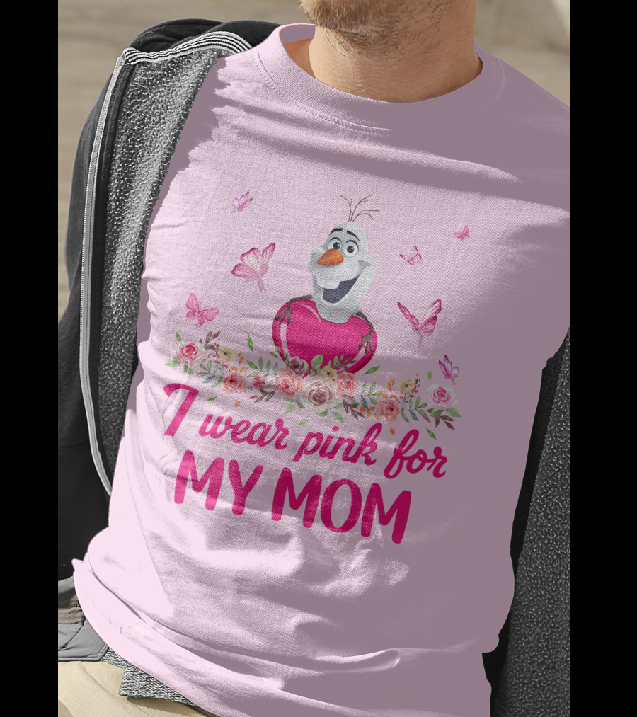 Olaf I Wear Pink For My Mom Butterfly Floral T-Shirt