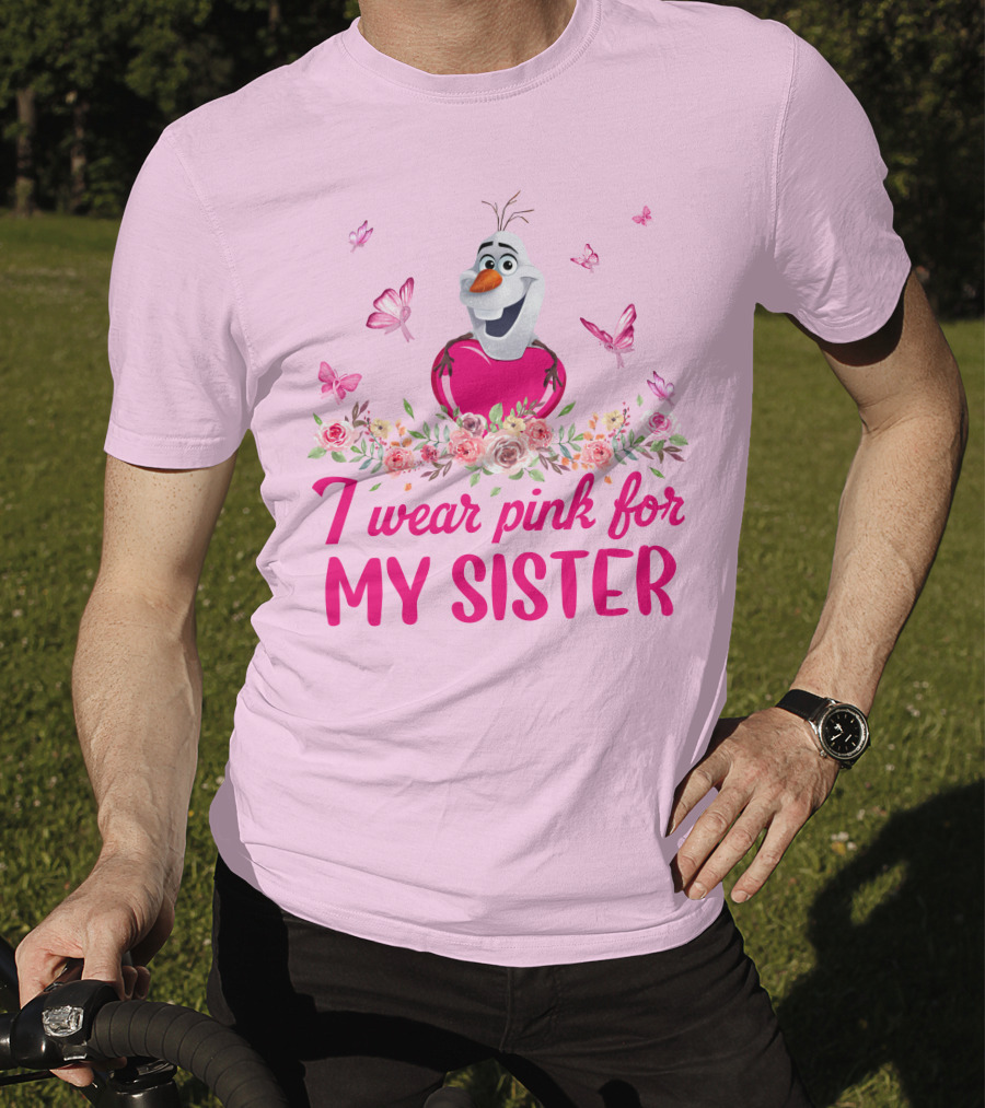 Olaf I Wear Pink For My Sister Butterfly Floral T-Shirt