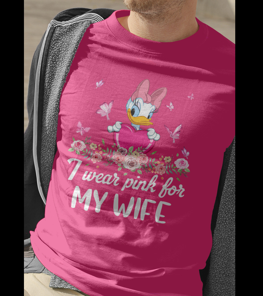 I Wear Pink For My Wife Daisy Roses Butterflies T-Shirt