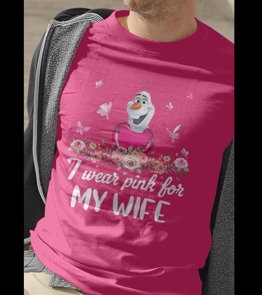 I Wear Pink For My Wife Olaf Roses Butterflies T-Shirt