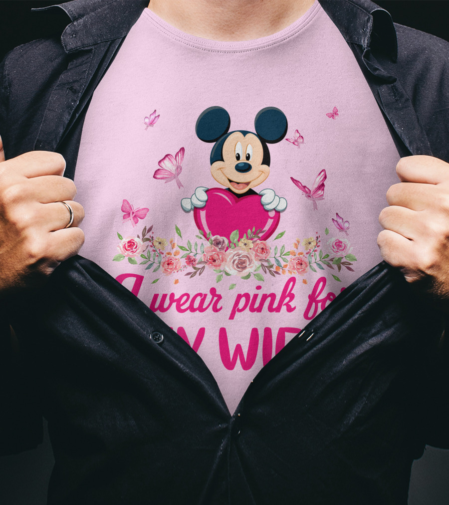 Mickey I Wear Pink For My Wife T-Shirt