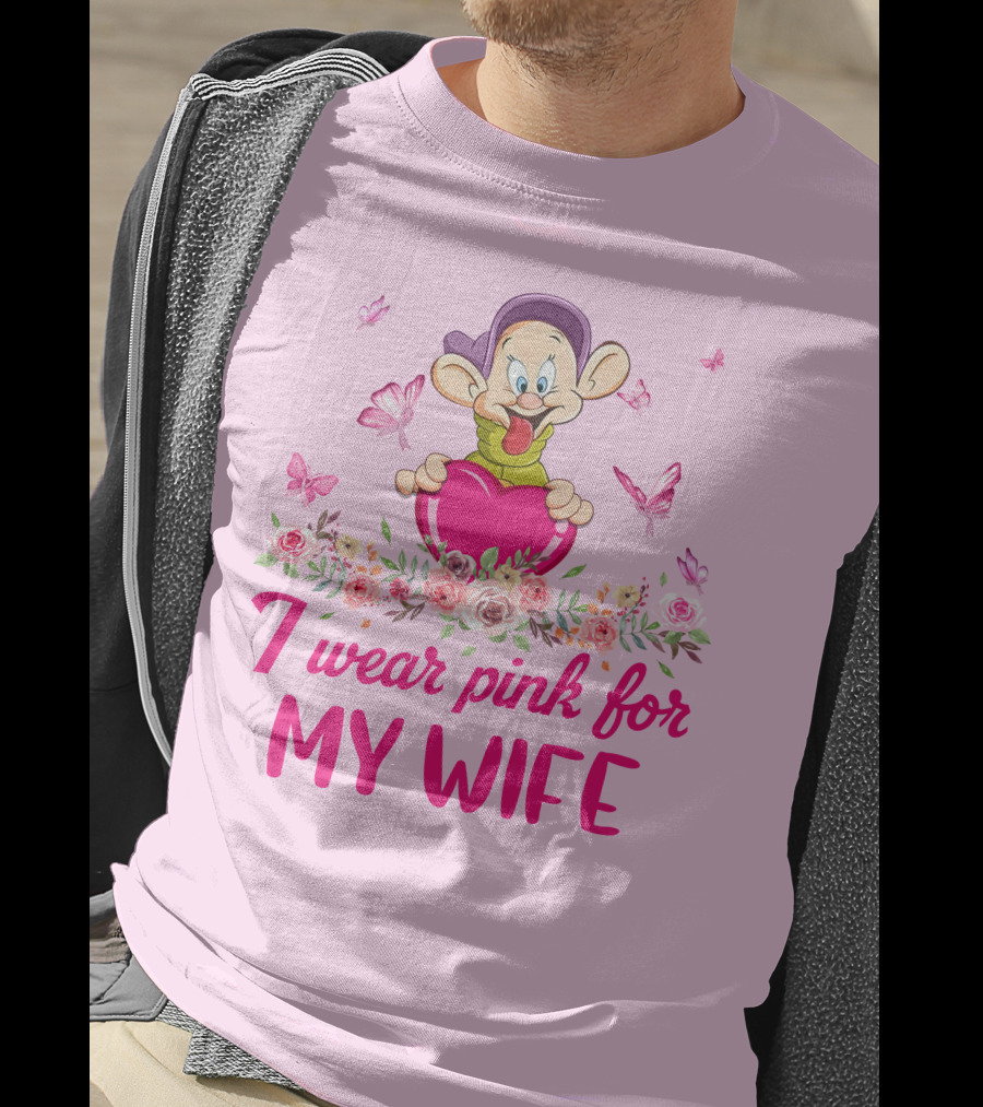 Dopey I Wear Pink For My Wife Butterfly Floral Heart T-Shirt