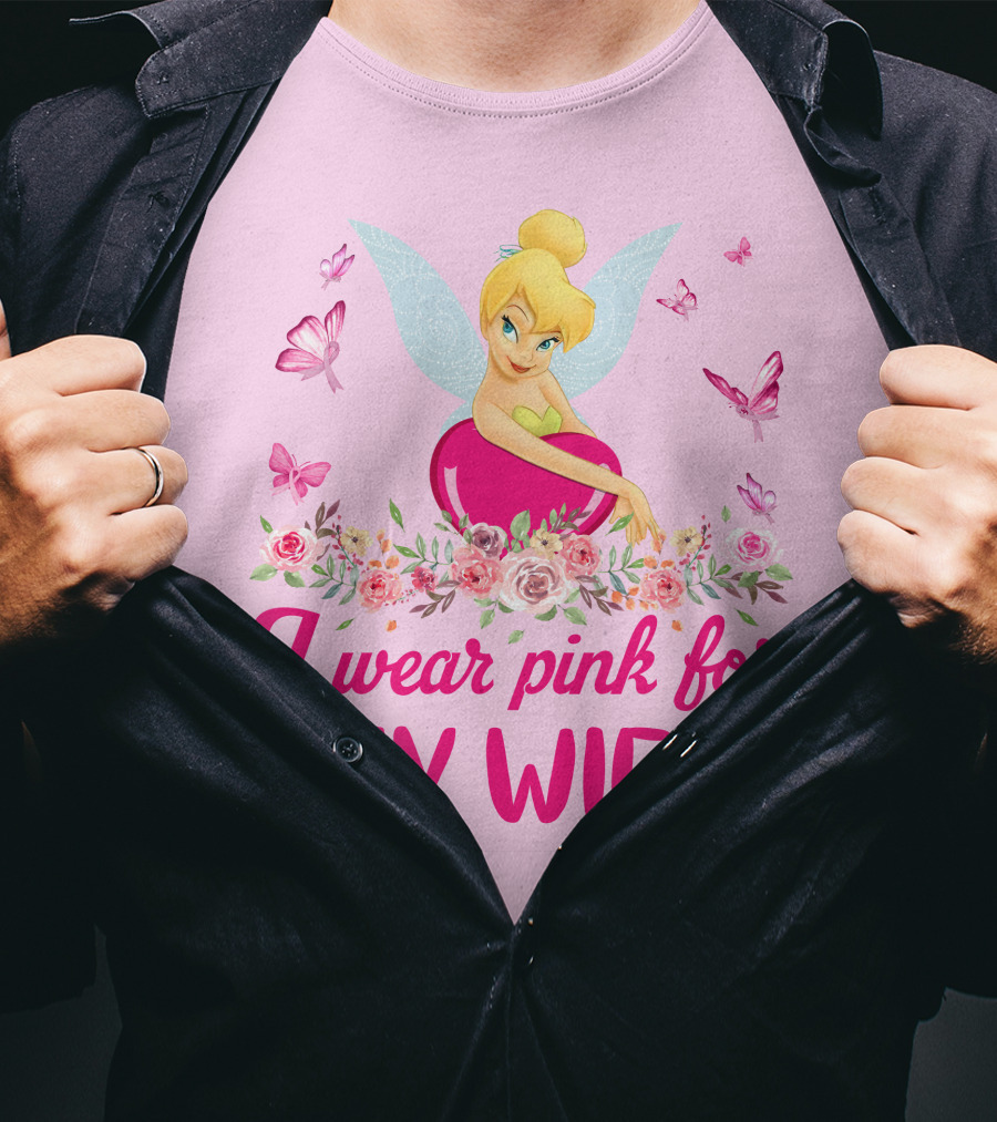 Tinkerbell I Wear Pink For My Wife T-Shirt