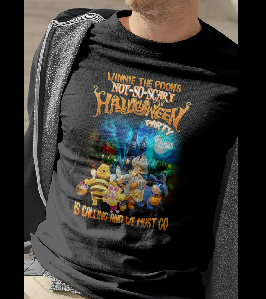 Winnie The Pooh's Not-So-Scary Halloween Party Is Calling And We Must Go T-Shirt