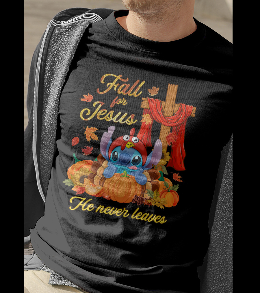 Fall For Jesus He Never Leaves Stitch Pumpkin Cross Autumn T-Shirt