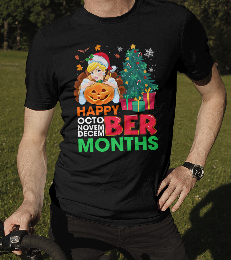 Happy Octo Novem December Months Cinderella T-Shirt
