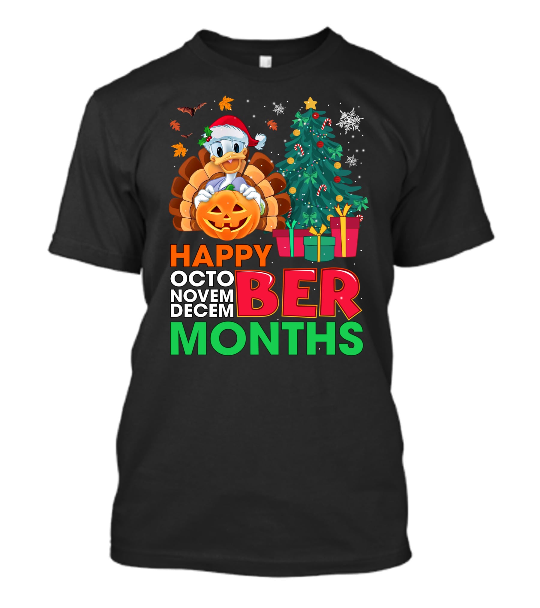 Happy Octo Novem Decem Ber Months Turkey Christmas Tree Pumpkin Duck T-Shirt