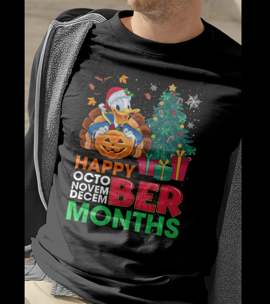 Happy October November December Months Donald Duck Halloween Christmas T-Shirt