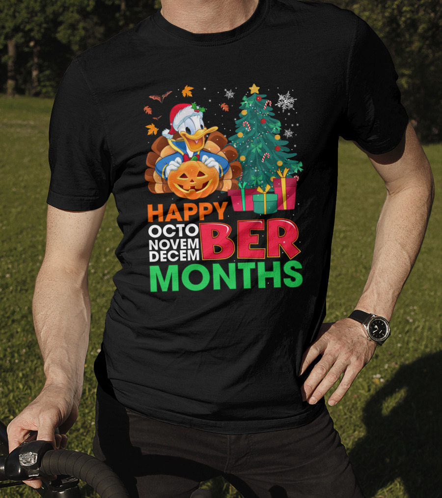 Happy October November December Months Donald Duck Halloween Christmas T-Shirt