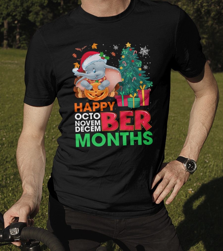 Holidays With Dumbo Happy October November December Months T-Shirt
