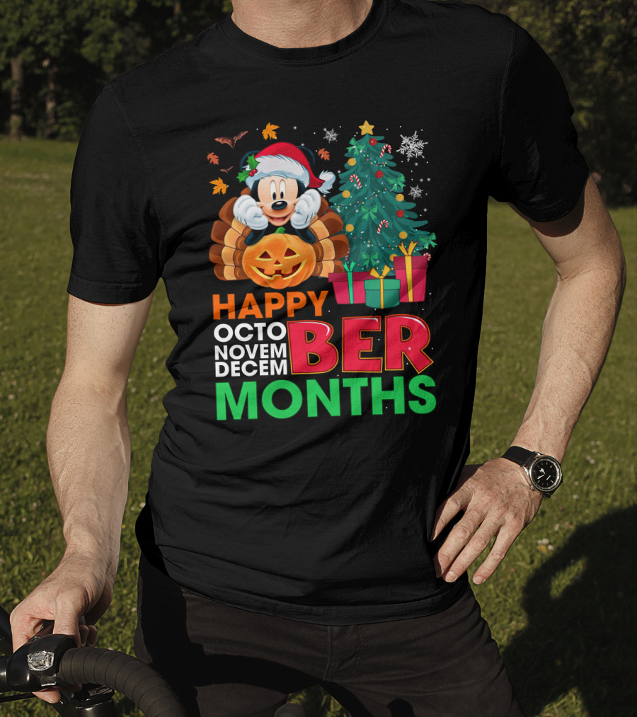 Happy Octo Novem Decem Ber Months Mickey T-Shirt