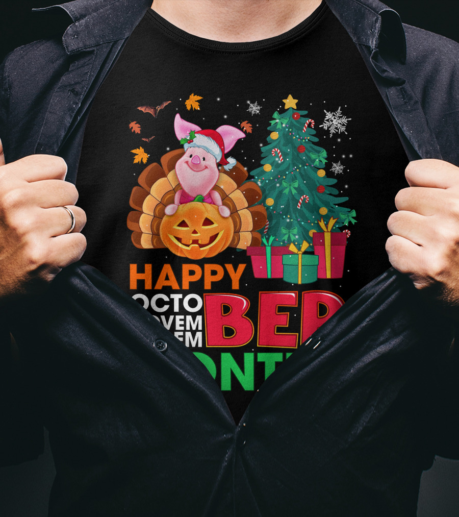 Happy Octo Novem Decem Ber Months Piglet Christmas Tree Turkey Pumpkin T-Shirt