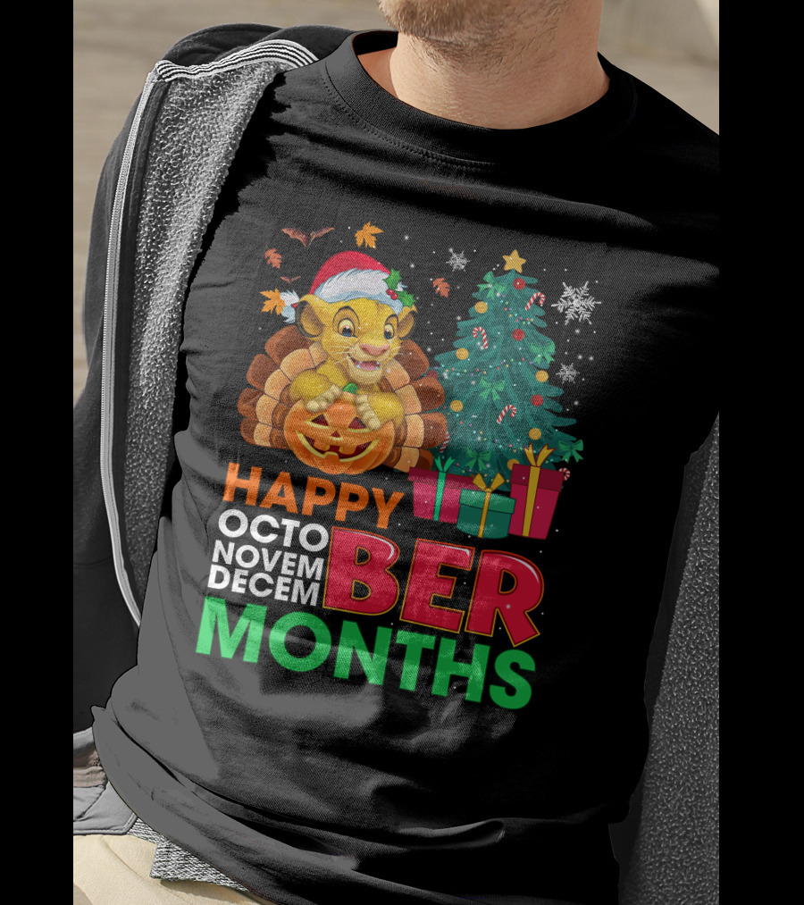 Happy Octo Novem Decem Ber Months Simba T-Shirt