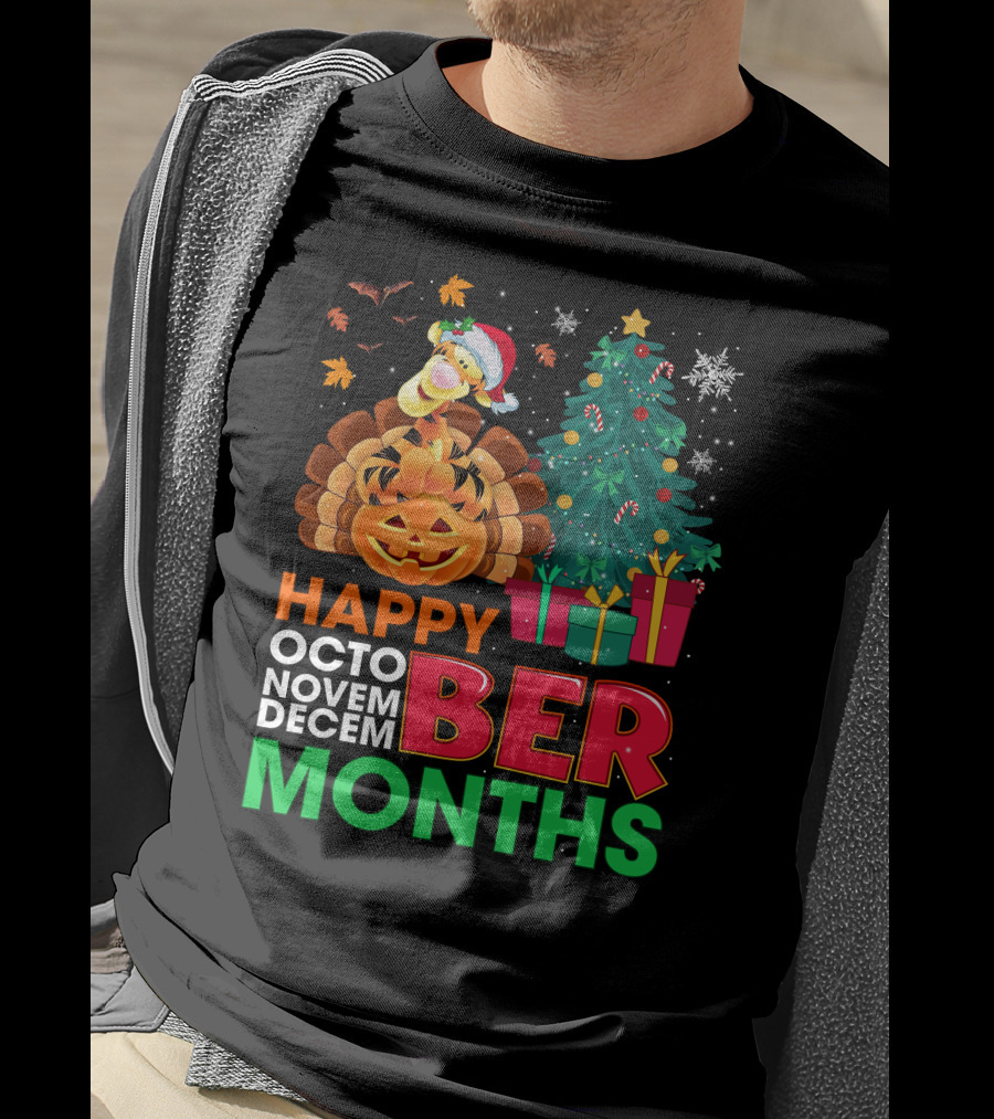 Happy Octo Novem Decem Ber Months Tigger T-Shirt