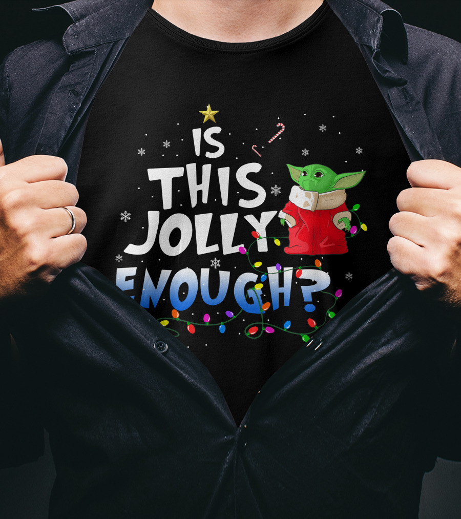 Is This Jolly Enough Baby Yoda Christmas Lights T-Shirt