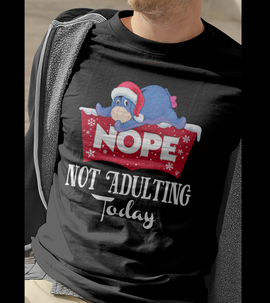 Eeyore Nope Not Adulting Today Holiday Santa Hat T-Shirt