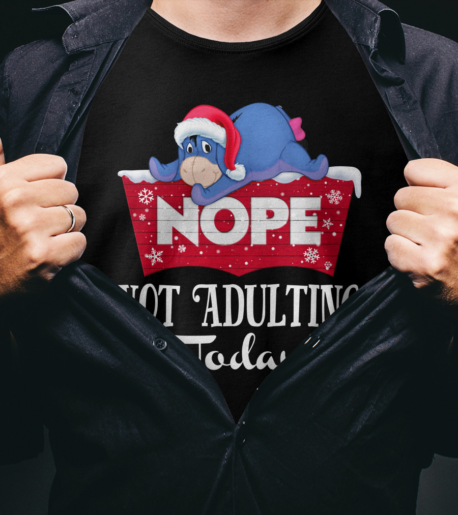 Eeyore Nope Not Adulting Today Holiday Santa Hat T-Shirt
