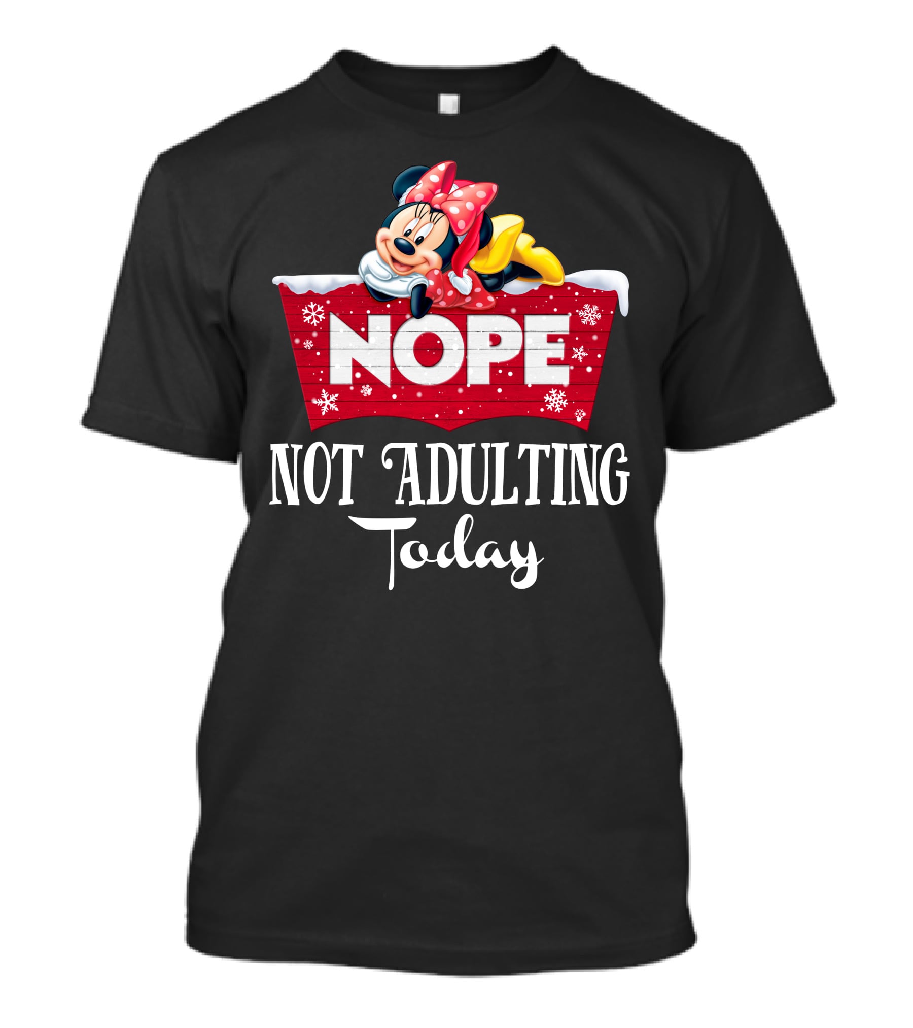Minnie Nope Not Adulting Today T-Shirt