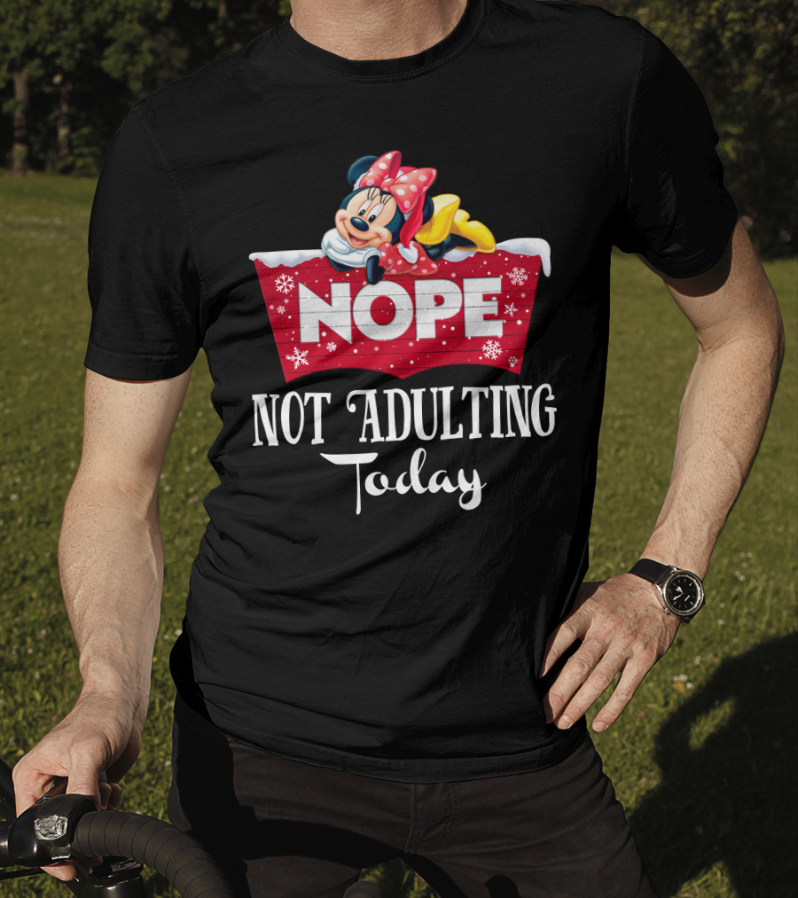 Minnie Nope Not Adulting Today T-Shirt