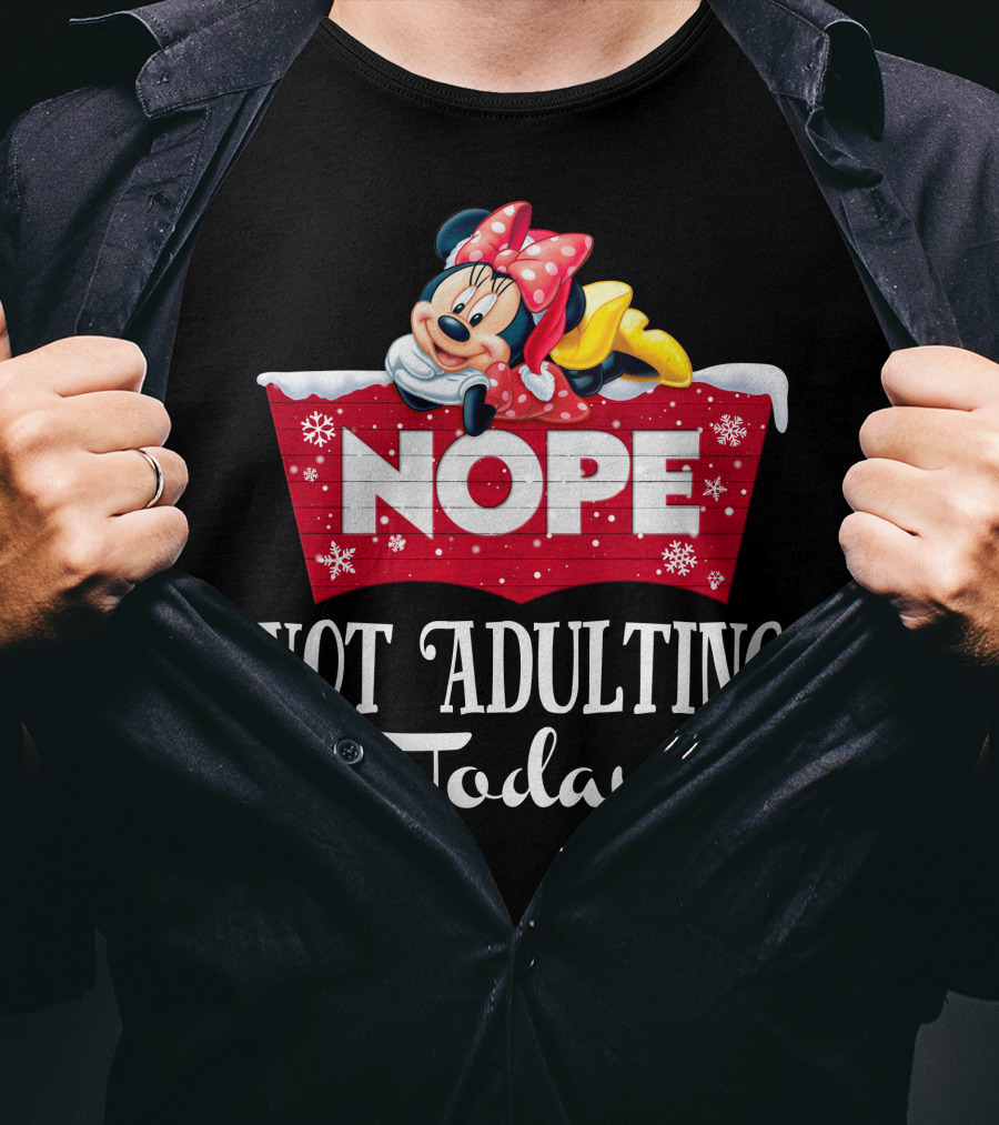 Minnie Nope Not Adulting Today T-Shirt