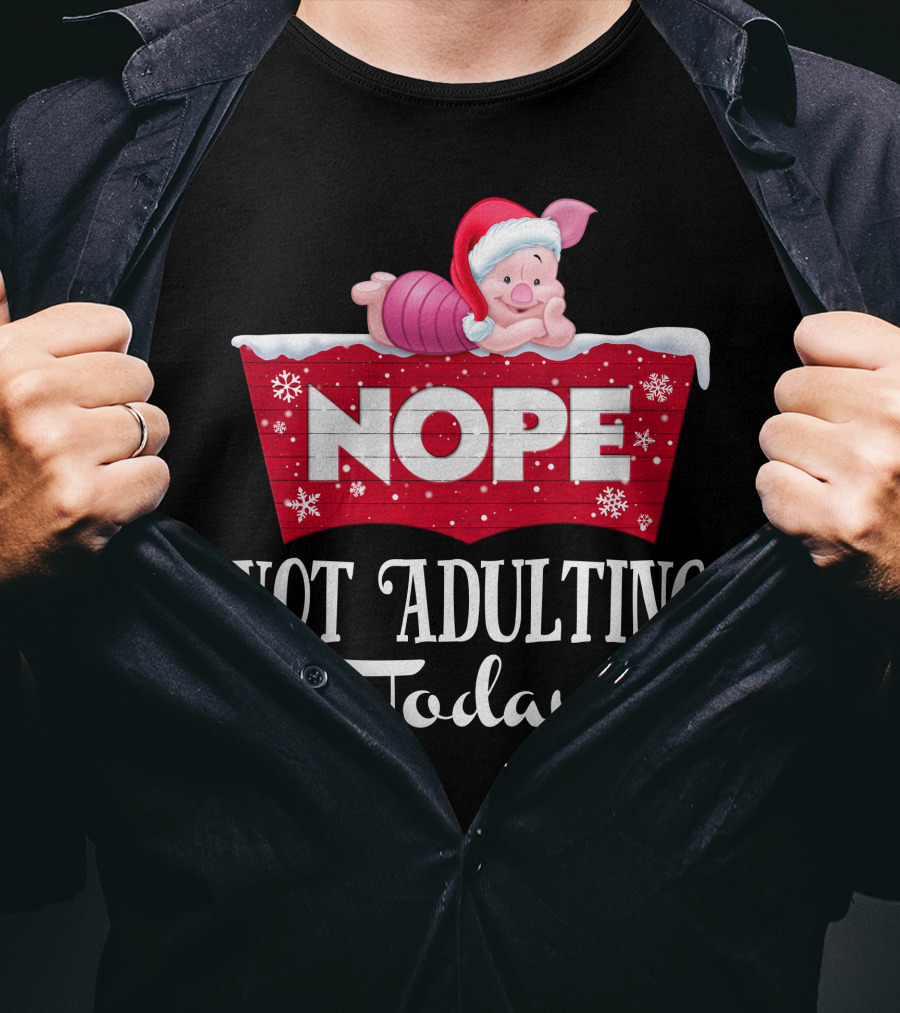 Nope Not Adulting Today Piglet Christmas Santa Hat Snowflakes T-Shirt