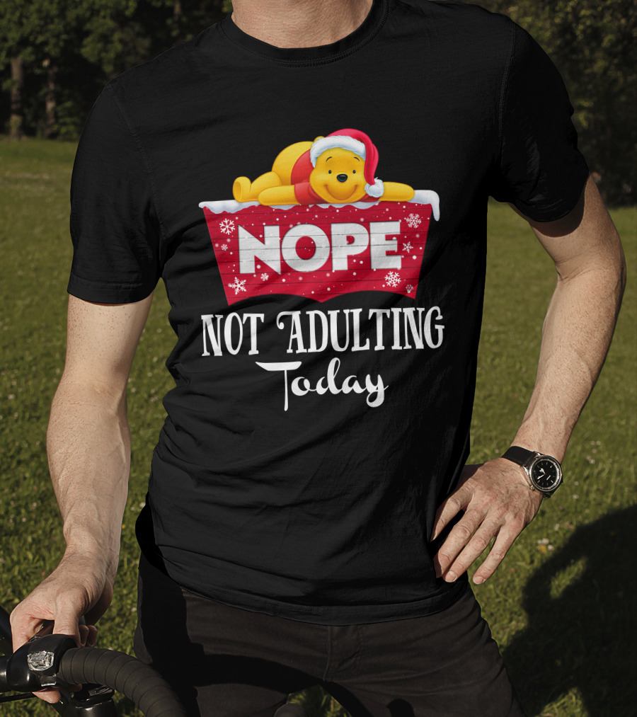 Nope Not Adulting Today Pooh Santa Hat Snowflakes T-Shirt
