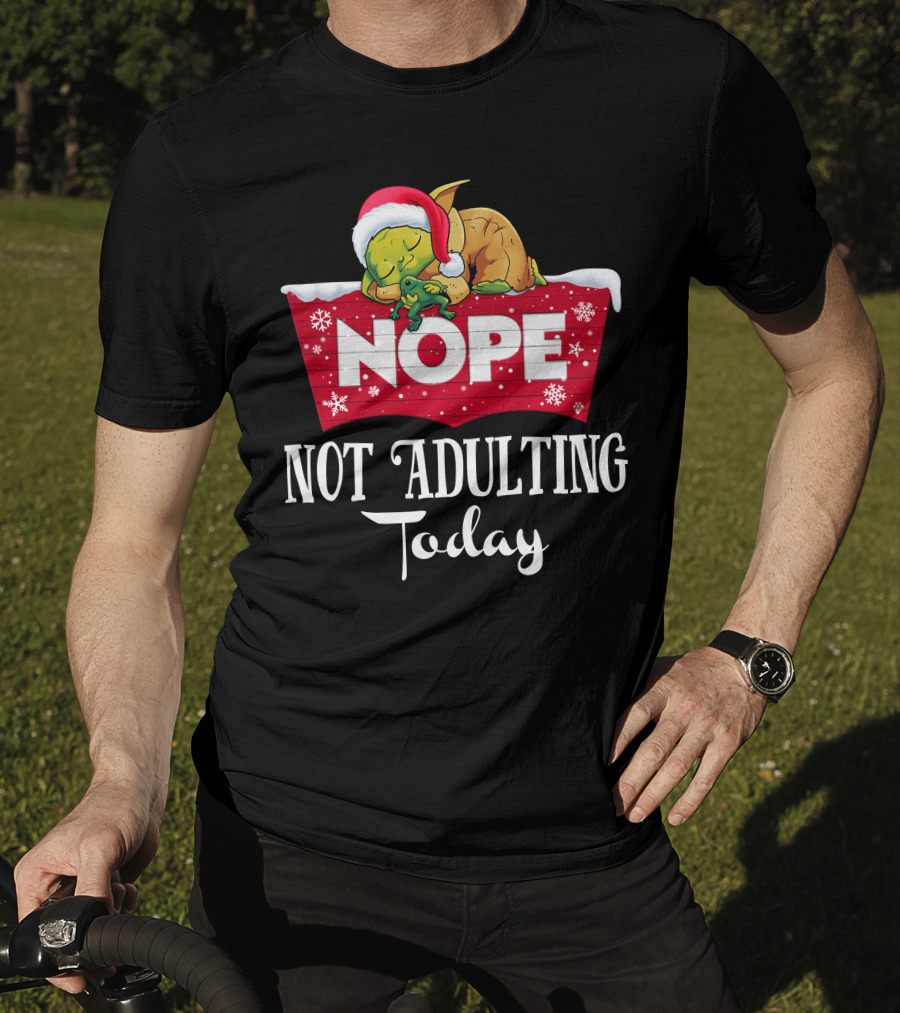 Yoda Nope Not Adulting Today Christmas Santa Hat T-Shirt