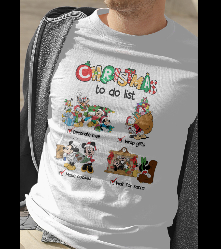 Christmas To Do List Mickey Friends Decorate Tree Wrap Gifts Make Cookies Wait For Santa T-Shirt