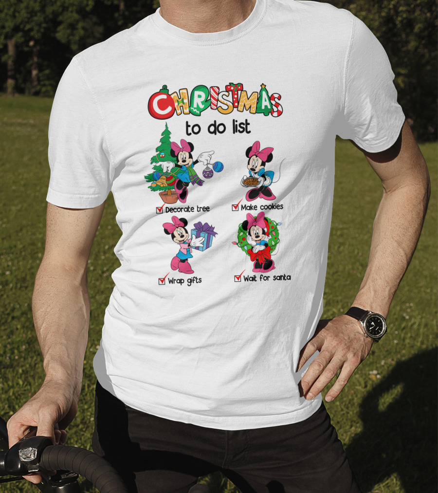 Minnie Christmas To Do List Decorate Tree Make Cookies Wrap Gifts Wait For Santa T-Shirt