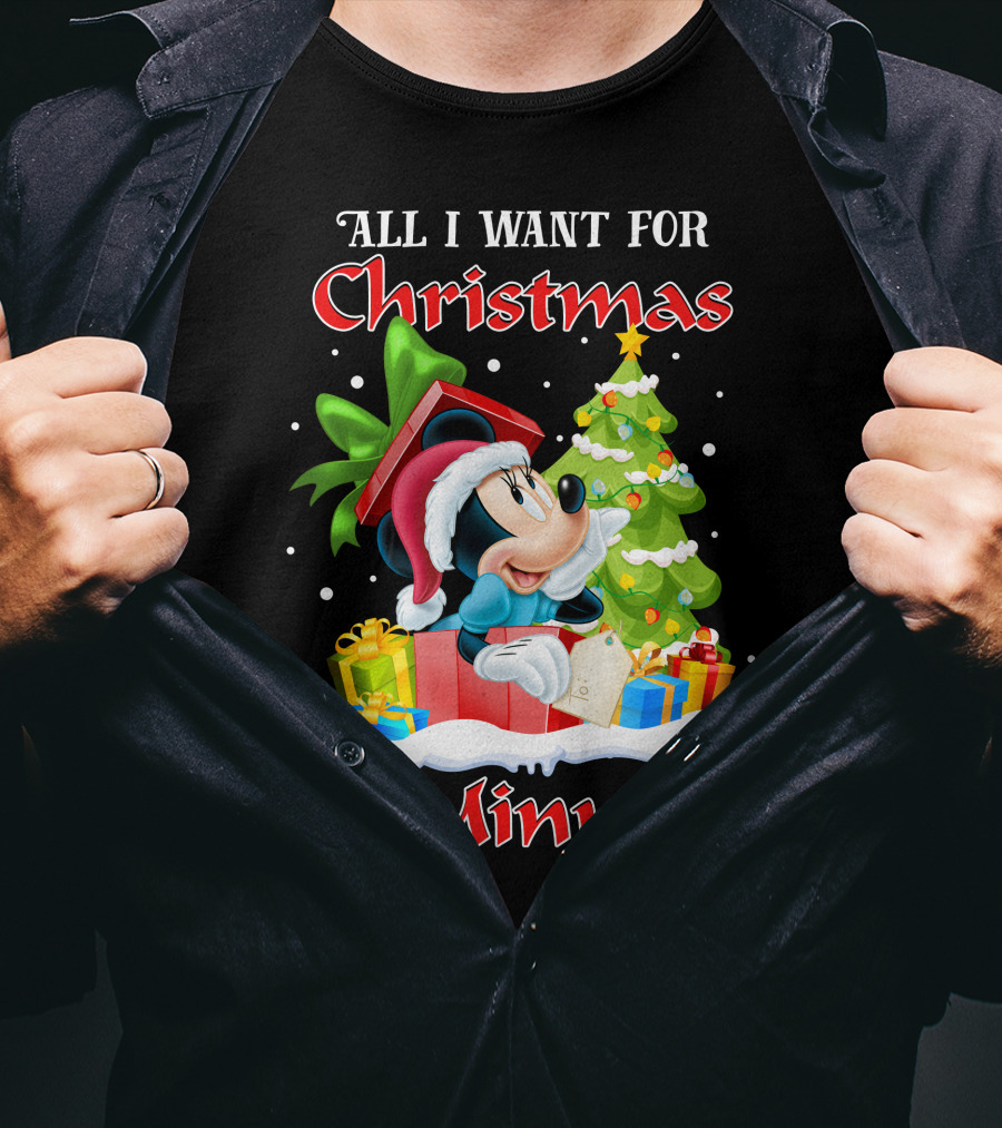 All I Want For Christmas Is Minnie T-Shirt