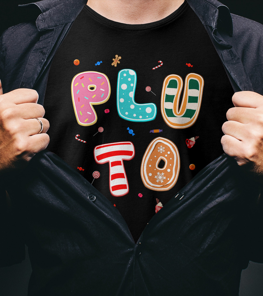 Pluto Candy Lettering With Gingerbread And Festive Treats T-Shirt