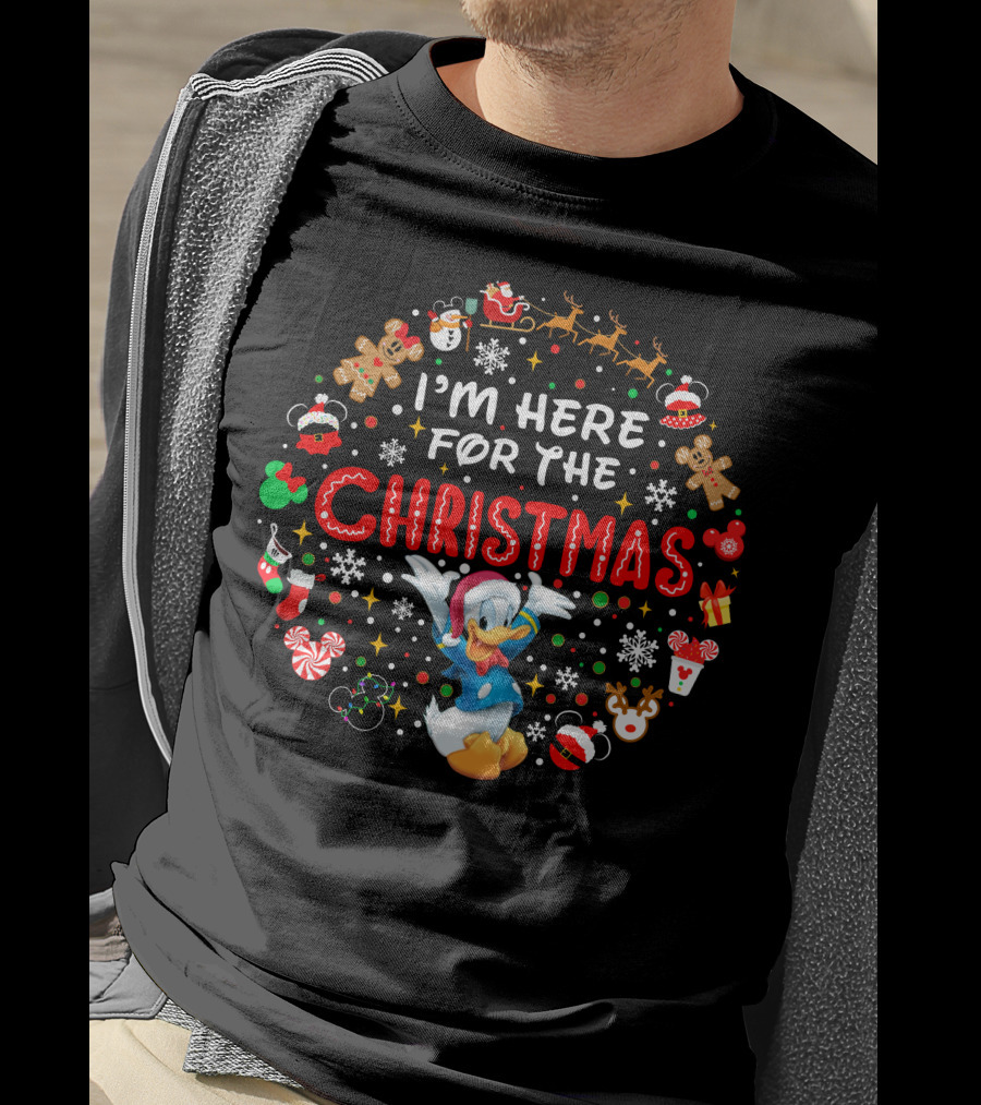 I'm Here For The Christmas Donald Duck Holiday Celebration T-Shirt