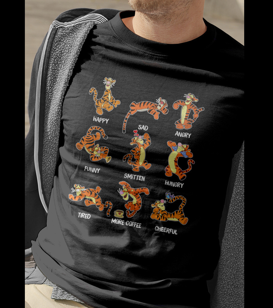 Tigger Emotional Range Happy Sad Angry Funny Smitten Hungry Tired More Coffee Cheerful T-Shirt