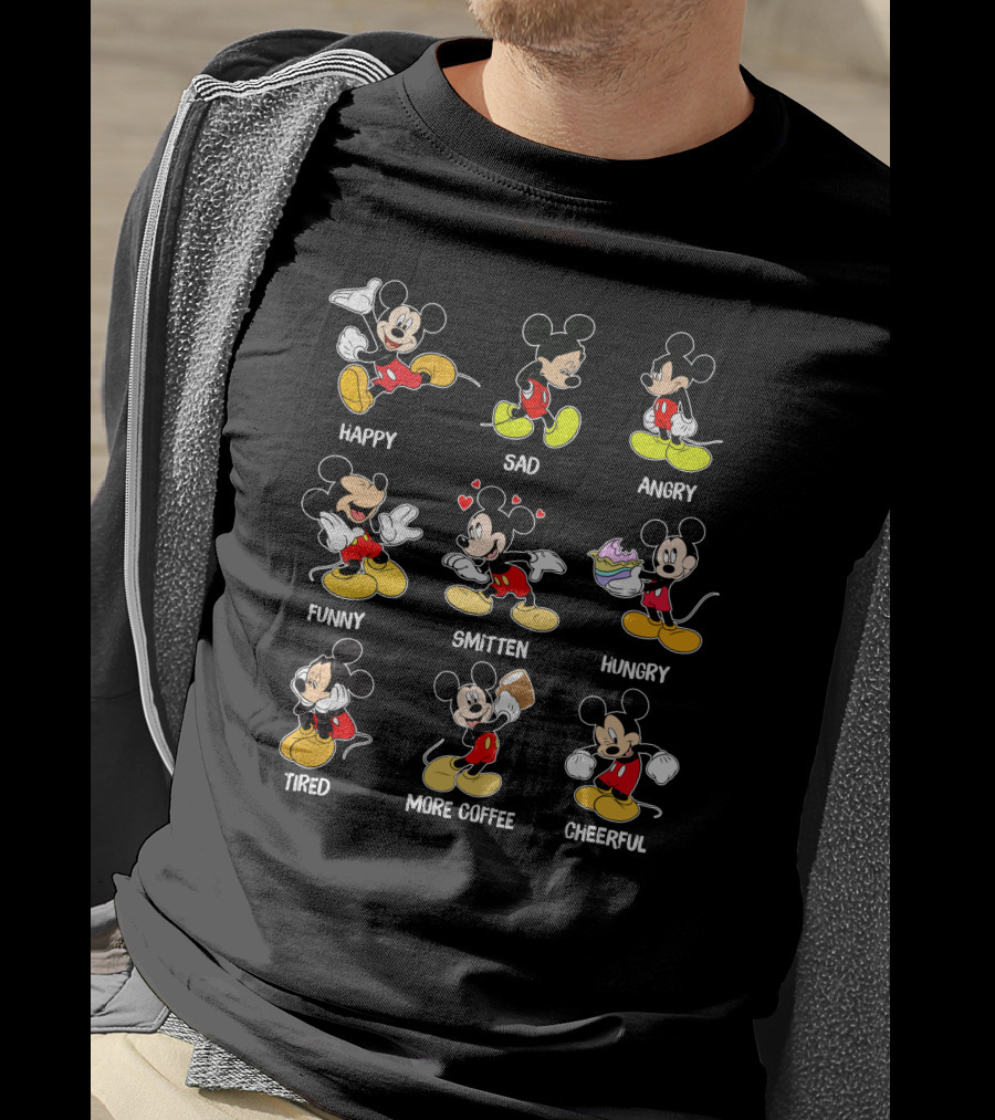 Mickey Happy Sad Angry Funny Smitten Hungry Tired More Coffee Cheerful T-Shirt