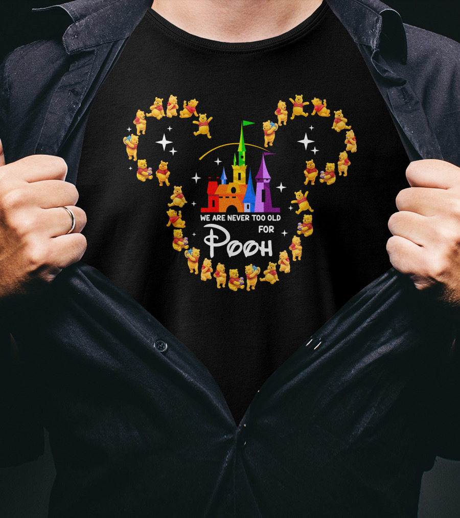 Never Too Old For Pooh And Magical Castle Journey T-Shirt
