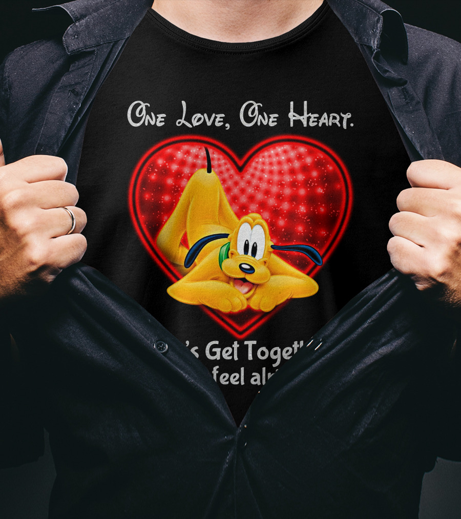 One Love One Heart Let's Get Together And Feel Alright Pluto Love T-Shirt