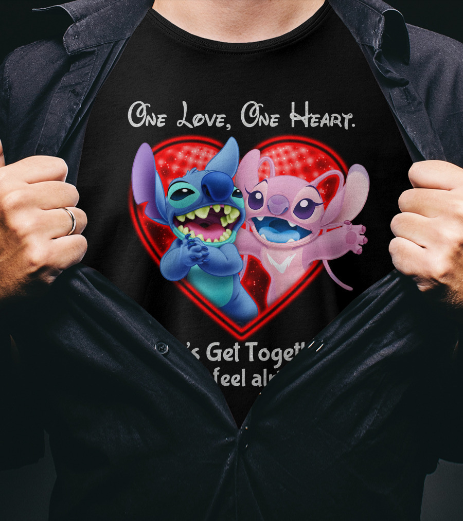 One Love One Heart Let's Get Together And Feel Alright Stitch & Angel Love T-Shirt