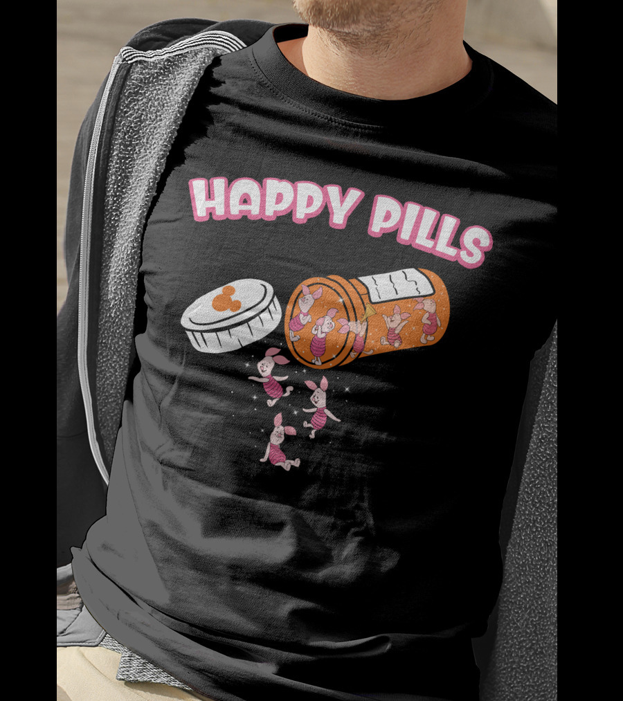 HAPPY PILLS Piglet Characters In Prescription Bottle T-Shirt