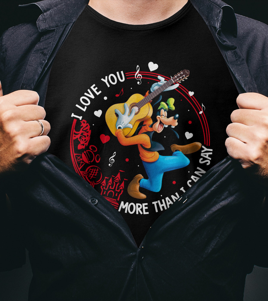 I Love You More Than I Can Say Goofy Guitar Music Hearts T-Shirt